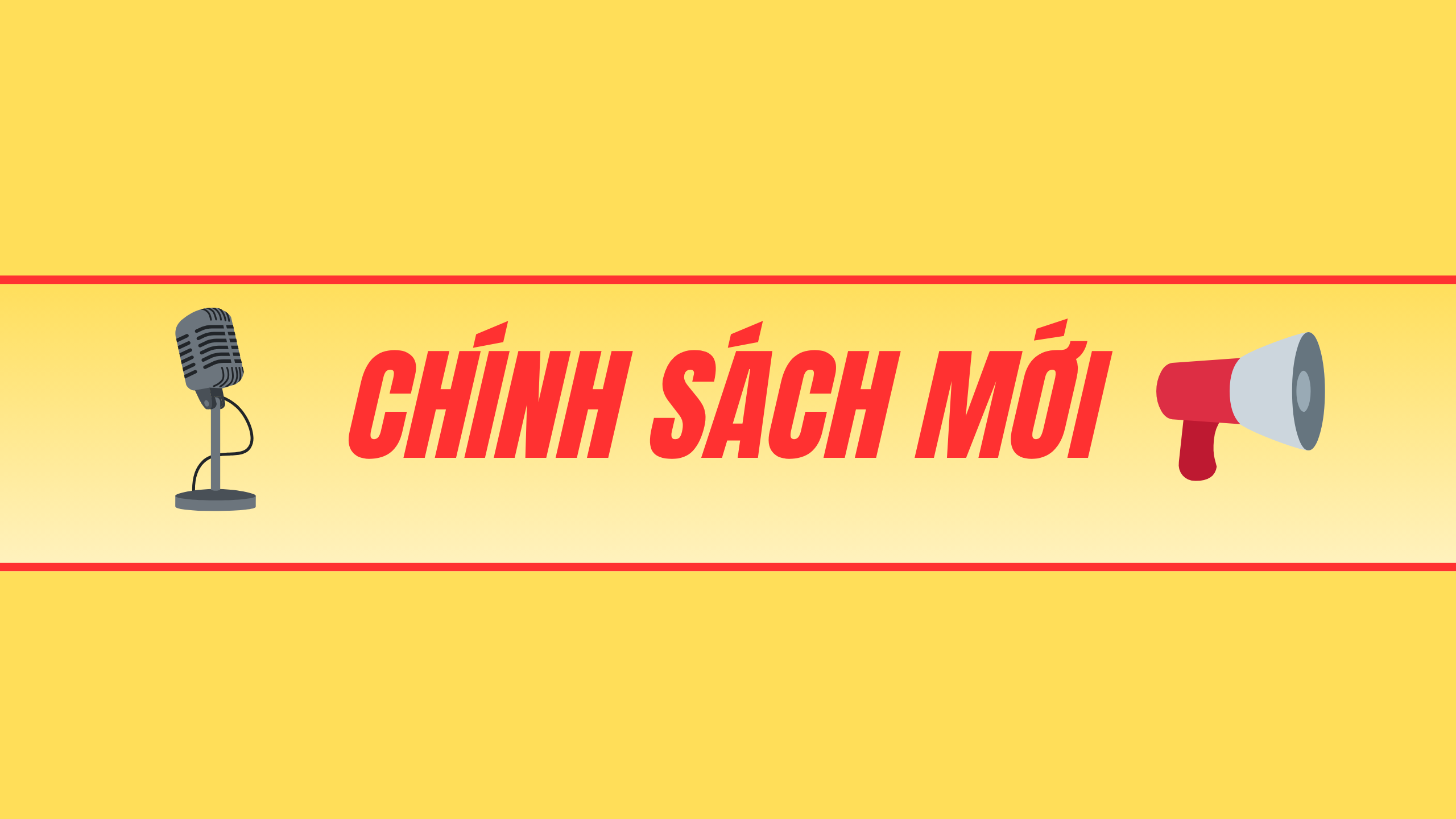 CHINH SACH MOI.png